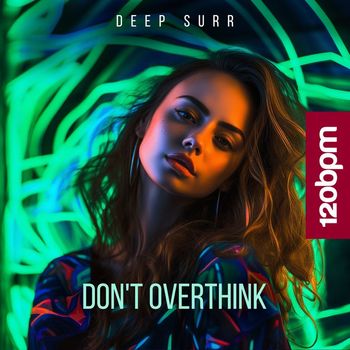 Deep Surr - Don't Overthink