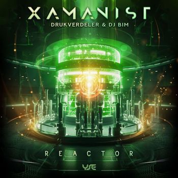 Xamanist - Reactor