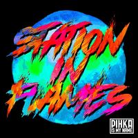Pihka Is My Name - Station in Flames