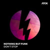 Nothing But Funk - Don't Stop