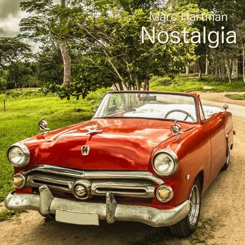 Marc Hartman - Nostalgia