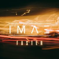 Imae - Faster