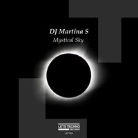 DJ Martina S - Mystical Sky