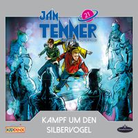 Jan Tenner - Der neue Superheld - Folge 21: Kampf um den Silbervogel