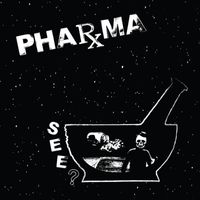 PHARMA - See? (Explicit)