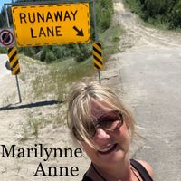 Marilynne Anne - Runaway Lane