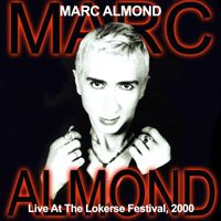 Marc Almond - Live At Lokerse Festival, 2000