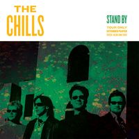 The Chills - Stand By