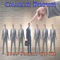 Charlie Brown - Stop Picking on Me (Remix)