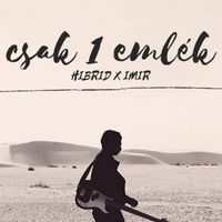Hibrid - Csak 1 Emlék