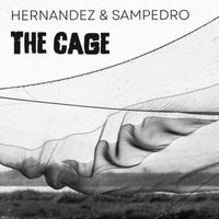 Hernandez & Sampedro - The Cage