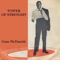 Gene McDaniels - Tower Of Strength (Original Version Stai Lontana Da Me Di Adriano Celentano)