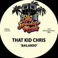 That Kid Chris - Bailando