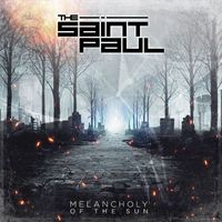 The Saint Paul - Melancholy Of The Sun