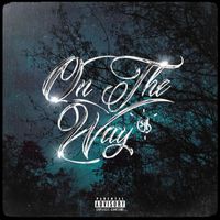 Bnd - On The Way (Explicit)