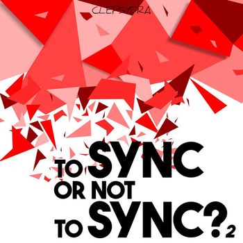 Various Artists - To SYNC or Not to SYNC? 2