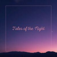 Night Crossing, Dawn of Sleep, Fleeting Dream - Tales of the Night
