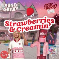 Yung Gravy - Strawberries & Creamin'