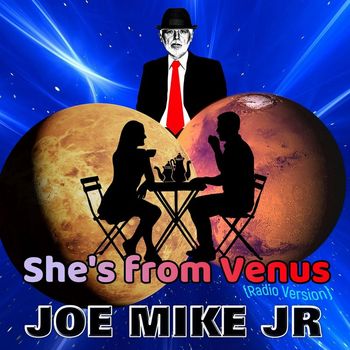 Joe Mike Jr - She's from Venus (Radio Version)