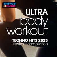 Steve Nocerino - Ultra Body Workout Techno Hits 2023 Workout Compilation