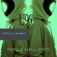 U96 - Dance Hall Days (Retro Club Mix)