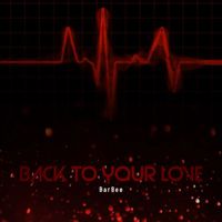 Barbee - Back To Your Love (BTYL) (Explicit)