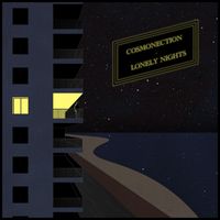 Cosmonection - Lonely Nights
