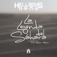 Hellboys Army - La Leyenda del Sáhara (feat. Rubén Kelsen) (Explicit)