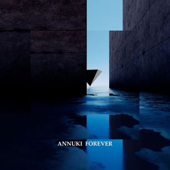 Annuki - Forever (Edit)