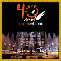 Quinteto Violado - 40 ANOS