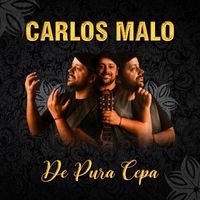 Carlos Malo - De Pura Cepa