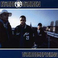 Fjärde Världen - Världsomspegling (Explicit)