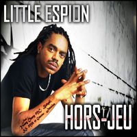 Little Espion - Hors-jeu (Explicit)
