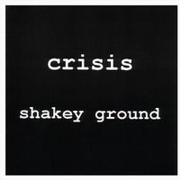 Crisis - Shakey Ground