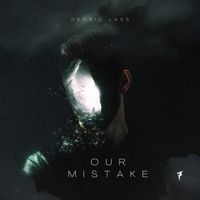 Cedric Lass - Our Mistake