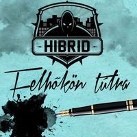 Hibrid - FELHŐKÖN TÚLRA