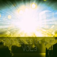 Sarah Vaughan - Goddesses of Jazz, Vol. 3