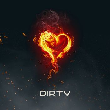 MK - Dirty (Explicit)