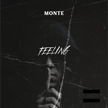 Monte - Feeling (Explicit)