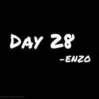 Enzo - Day 28 (Explicit)