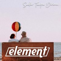 Element - sadar Tanpa Dirimu (Remastered 2023)