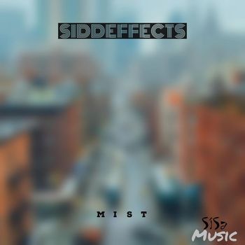 Siddeffects - Mist