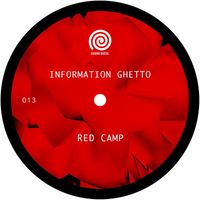 Information Ghetto - Red Camp