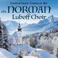 The Norman Luboff Choir - Christmas Carols By The Norman Luboff Choir