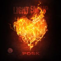 Posk - Light Em Up/Heart & Soul