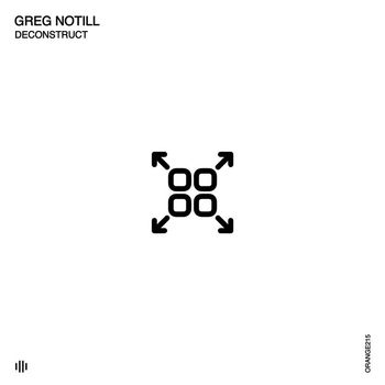 Greg Notill - Deconstruct