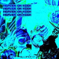 Juanono! - HEAVEN ON HIGH (Explicit)