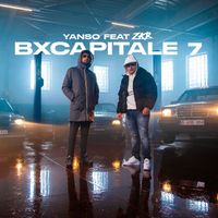 Yanso and ZKR - Bx Capitale 7 (Explicit)