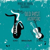 G-Roc - Old Past Acoustic (Original)