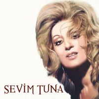 Sevim Tuna - Şarap Ve Dudak / Sırılsıklam Seviyorum